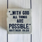 Scripture Stone : With God All Things Are Possible